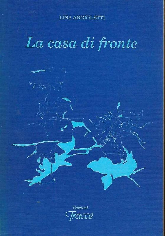 La casa di fronte.