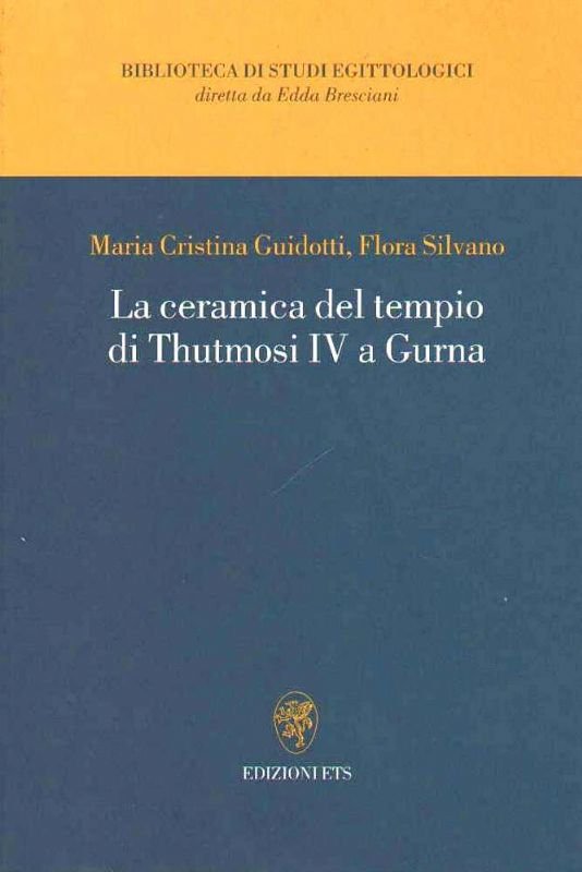 La ceramica del tempio di Thutmosi IV a Gurna.