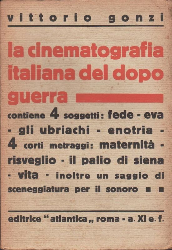 La cinematografia italiana del dopo guerra. Roma 1919 - 1933.
