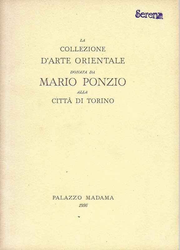 La collezione d'Arte Orientale, donata alla città di Torino. A …