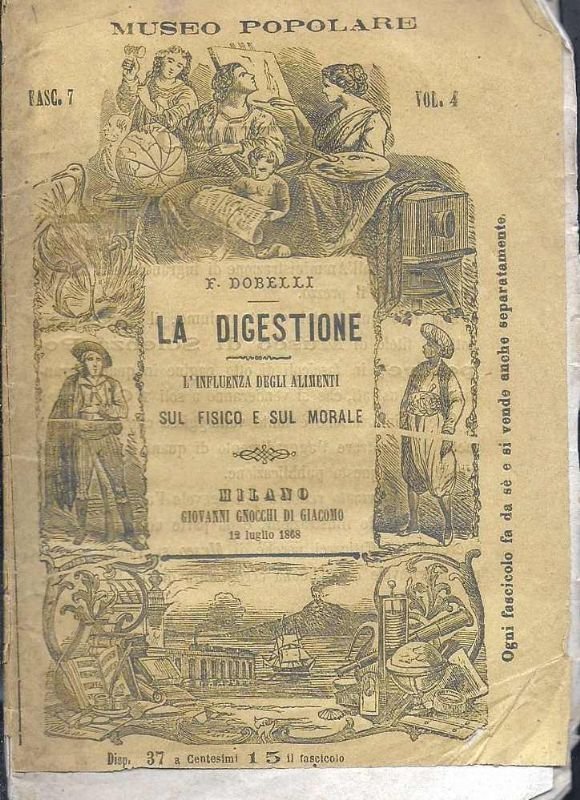 La digestione. L'influenza degli alimenti sul fisico e sul morale.
