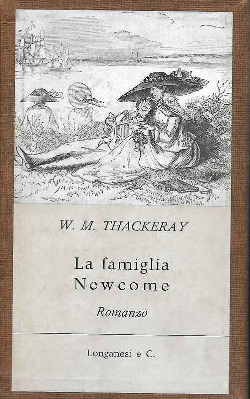 La famiglia Newcome. Con 36 illustrazioni di Richard Doyle.