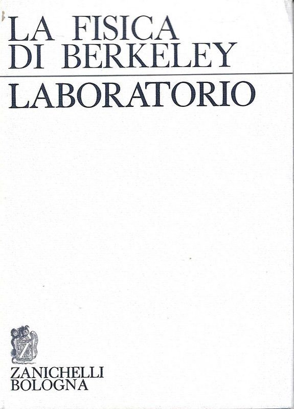 La fisica di Berkeley - Laborartorio.