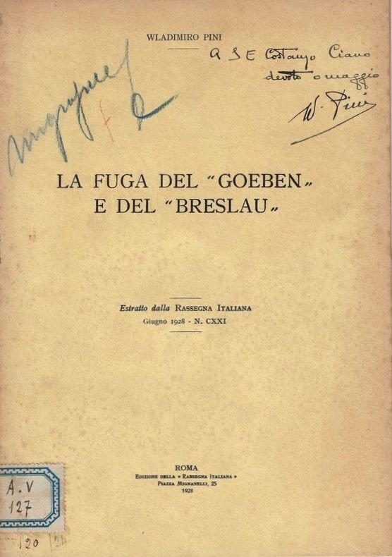 La fuga del 'Goeben' e del 'Breslau' (Estratto dalla Rassegna …