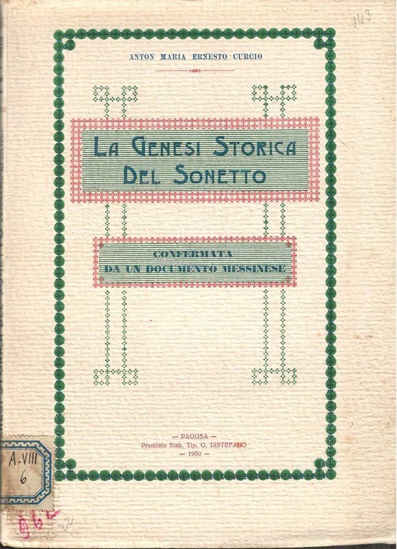 La Genesi Storica del Sonetto. Confermata da un documento messinese.