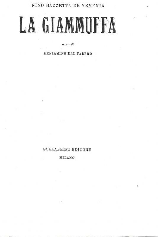 La Giammuffa, a cura di Beniamino Dal Fabbro.