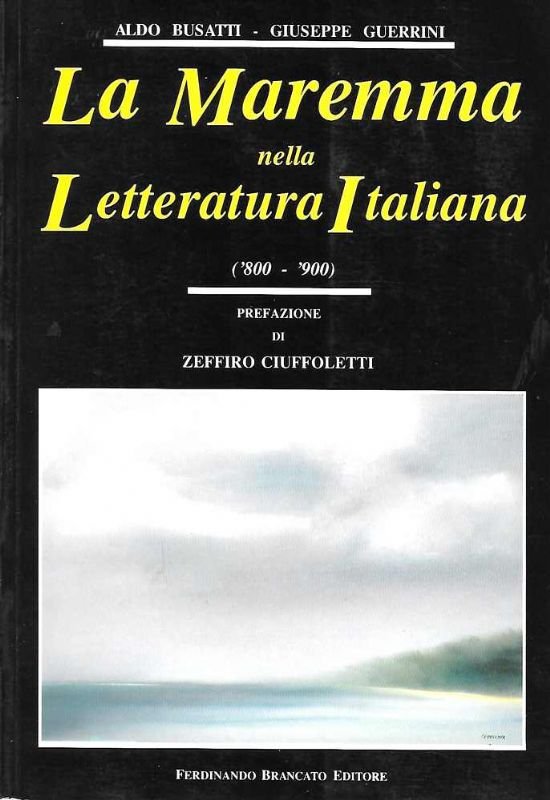 La Maremma nella Letteratura Italiana ('800-'900).