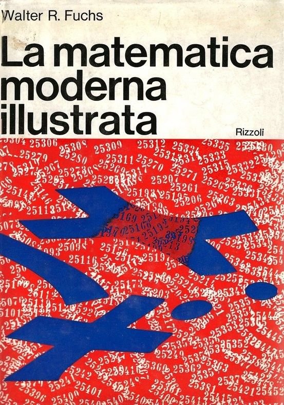 La matematica moderna illustrata. Prefazione del professor Hermann Bondi. | Immagine principale