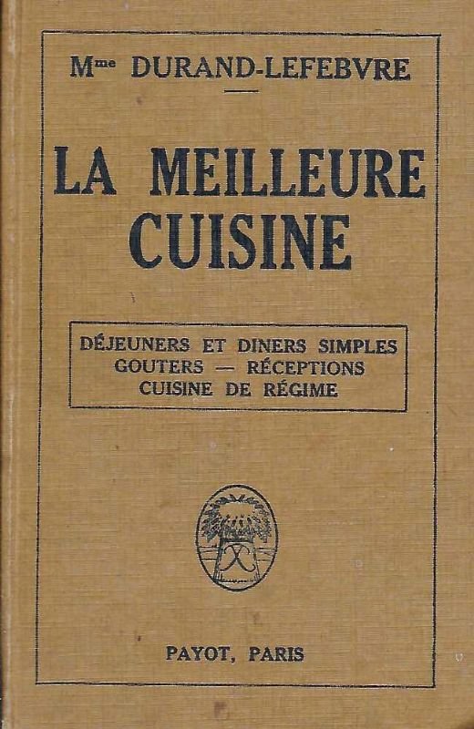 La meilleure cuisine.