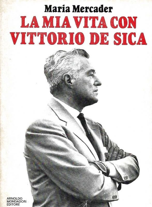 La mia vita con Vittorio De Sica.