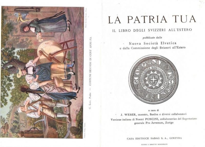 La Patria tua, il libro degli svizzeri all'estero, pubblicato dalla …