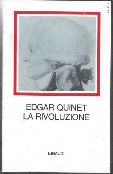 La Rivoluzione. Introduzione e traduzione di Alessandro Galate Garrone.