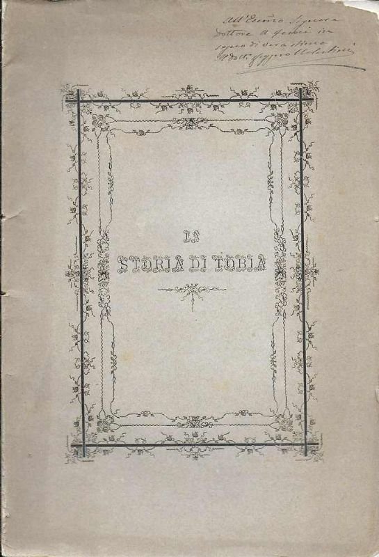 La storia di Tobia narrata dalla Sacra Scrittura e fatta …