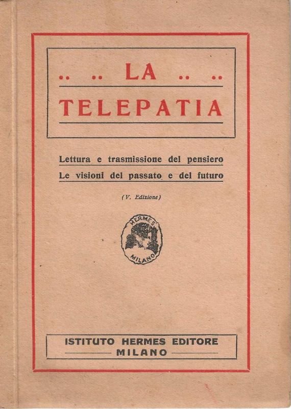 La Telepatia. Lettura e trasmissione del pensiero. Le visioni del … | Immagine principale