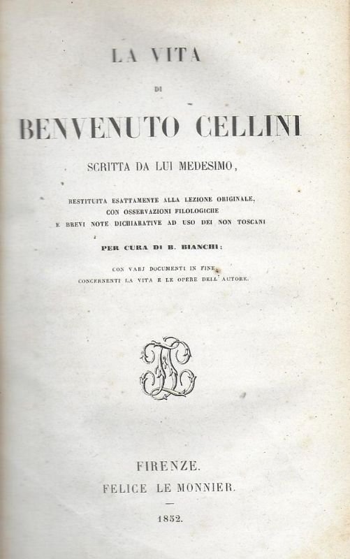 La vita, scritta da lui medesimo.