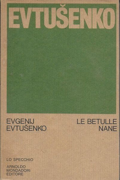 Le betulle nane. A cura di Giovanni Buttafava. Introduzione di …