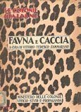 Le colonie italiane di diretto dominio. Fauna e caccia.