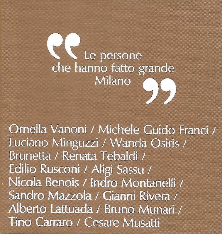 Le persone che hanno fatto grande Milano. O. Vanoni - …