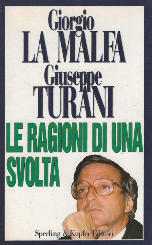 Le ragioni di una svolta.