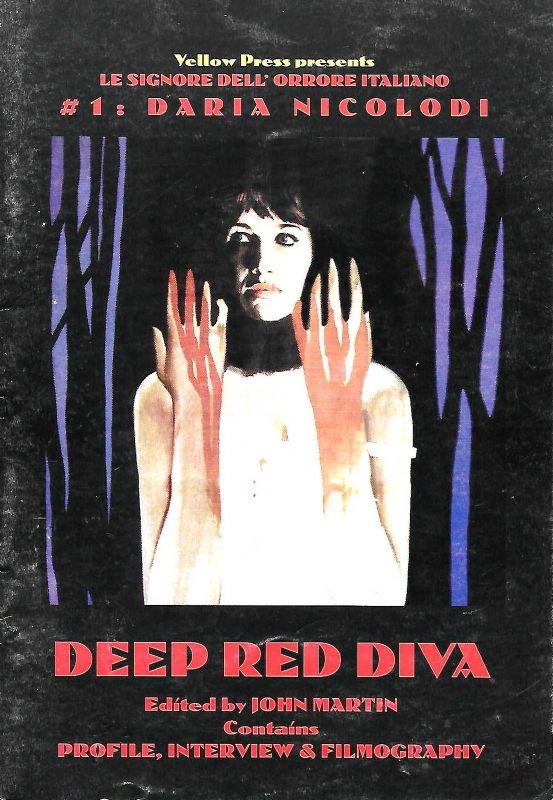 Le signore dell'orrore italiano. 1- Daria Nicolosi - Deep red …