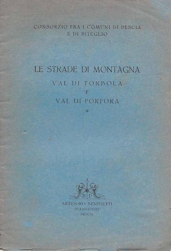 Le strade di Montagna Val di Torbola e Val di …