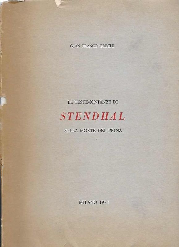 Le testimonianze di Stendhal sulla morte del Prina.