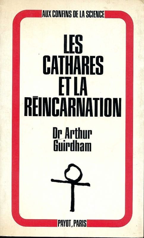 Les Cathares et la reincarnation.