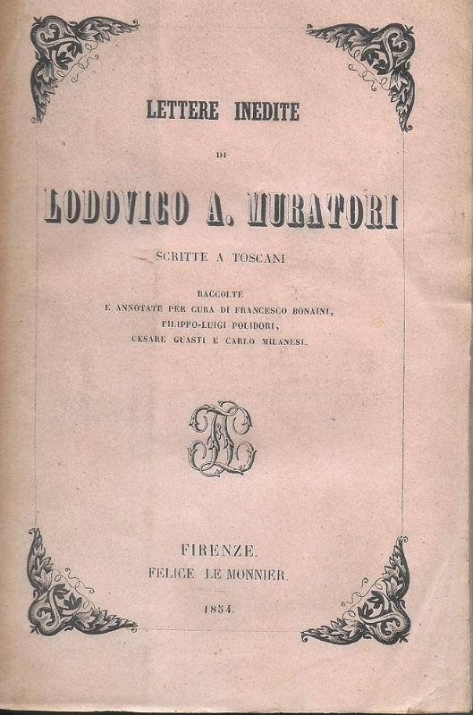 Lettere inedite scritte a Toscani dal 1695 al 1749, raccolte …