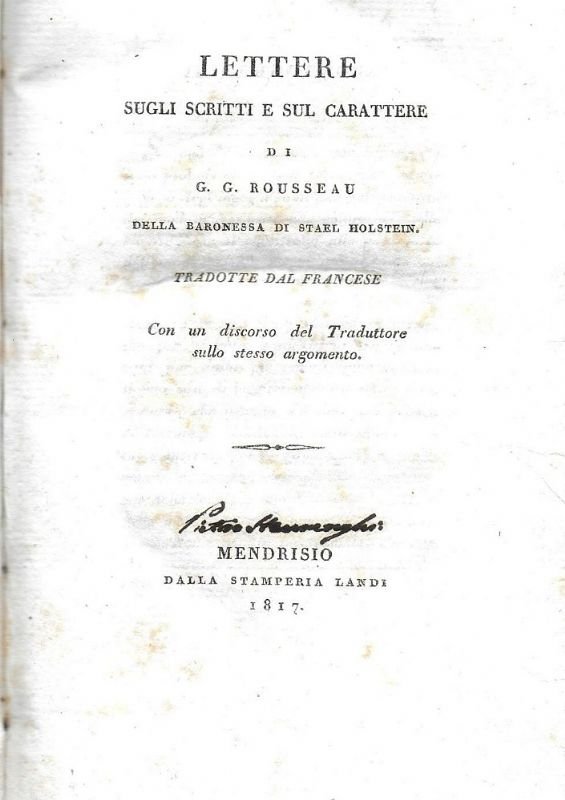 Lettere sugli scritti e sul carattere di G.G. Rousseau, tradotte …