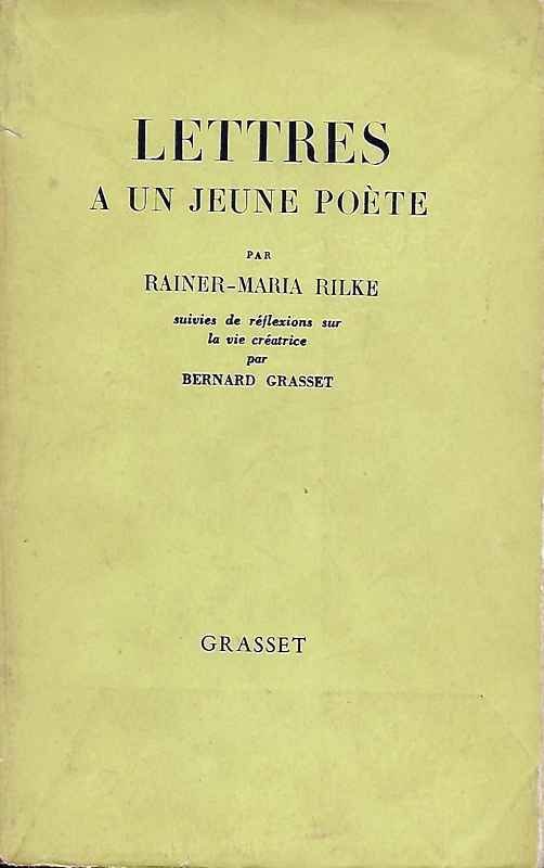 Lettres a un jeune poète. Traduites de l'allemand par Bernard …