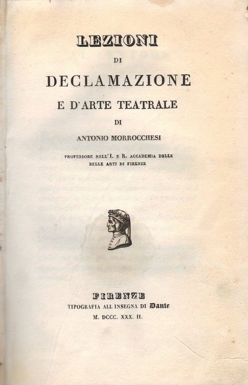 Lezioni di declamazione e d'arte teatrale.