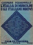lItalia di Mussolini e gli italiani nuovi.