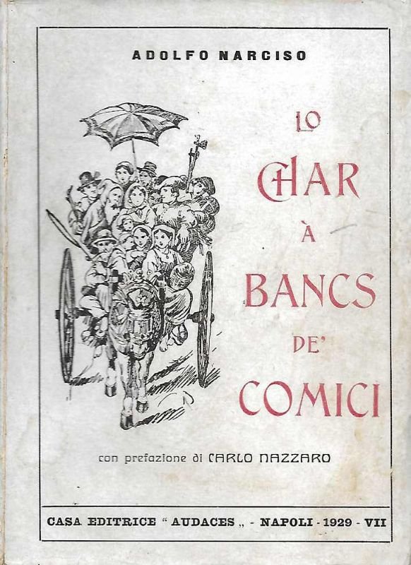 Lo Char à bancs dei Comici.