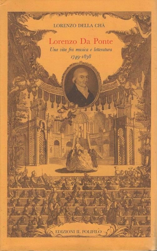 Lorenzo Da Ponte. Una vita fra musica e letteratura 1749 …