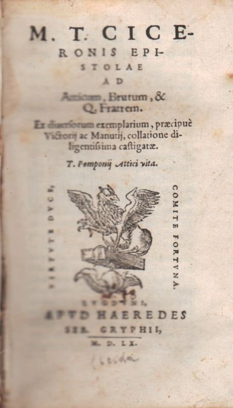 M.T. Ciceronis Epistolae ad Atticum, Brutum, & Q. fratrem. Ex …