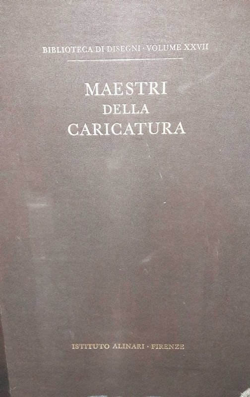 Maestri della Caricatura, Leonardo - Aspertini - Michelangelo - Parmigianino …