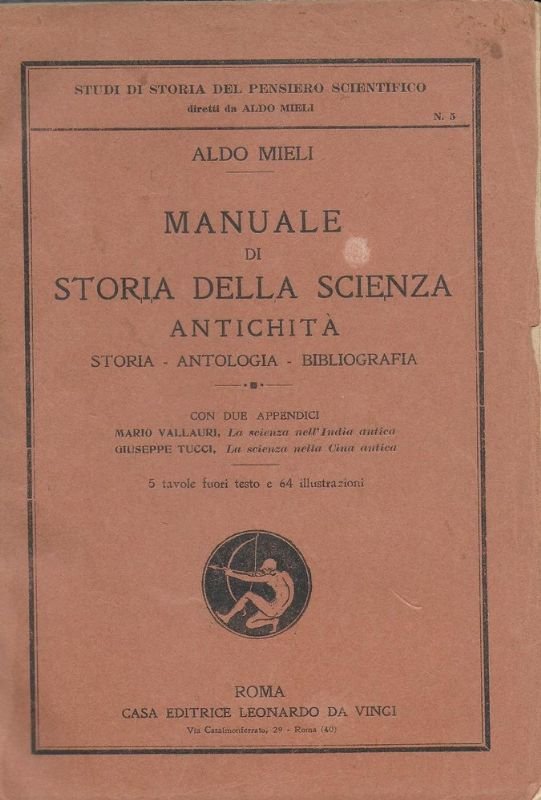 Manuale di storia della scienza. Antichità, storia - antologia - …