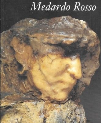 Medardo Rosso (Testo inglese).