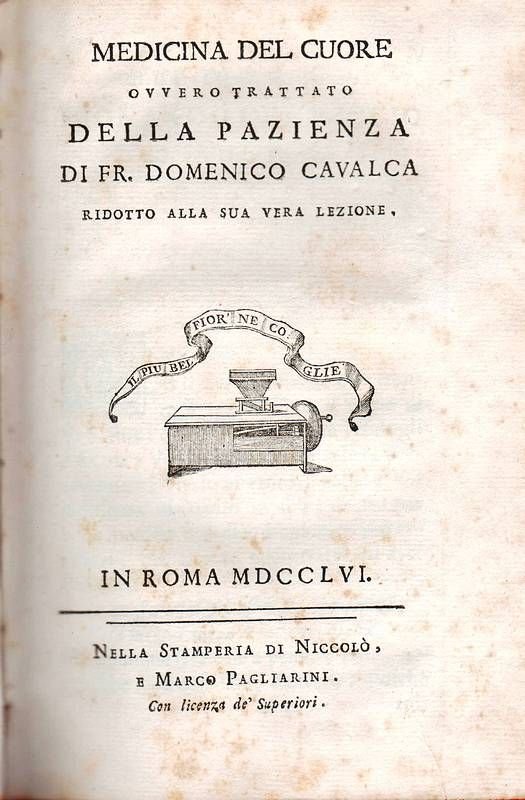 Medicina del Cuore, ovvero Trattato della Pazienza (.) ridotto alla …