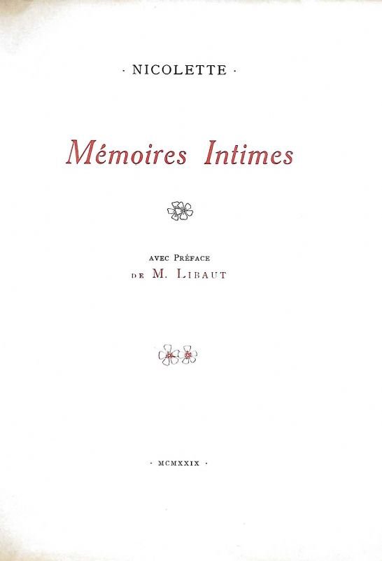 Mémoires Intimes. Avec Préface de M. Libaut.