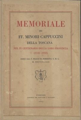 Memoriale dei FF. Minori Cappuccini della Toscana, nel IV centenario …