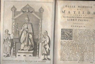 Memorie della Gran Contessa Matilda restituita alla Patria Lucchese. Seconda …