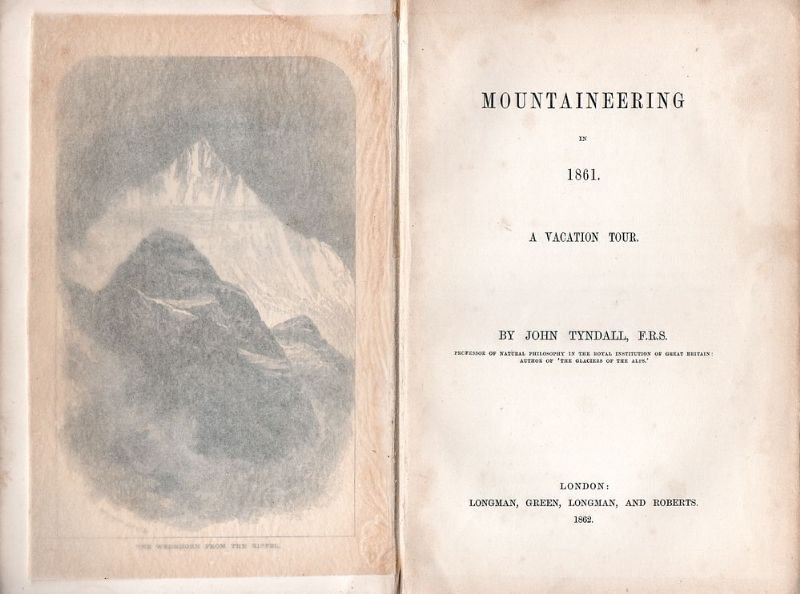 Mountaineering in 1861. A vacation tour.