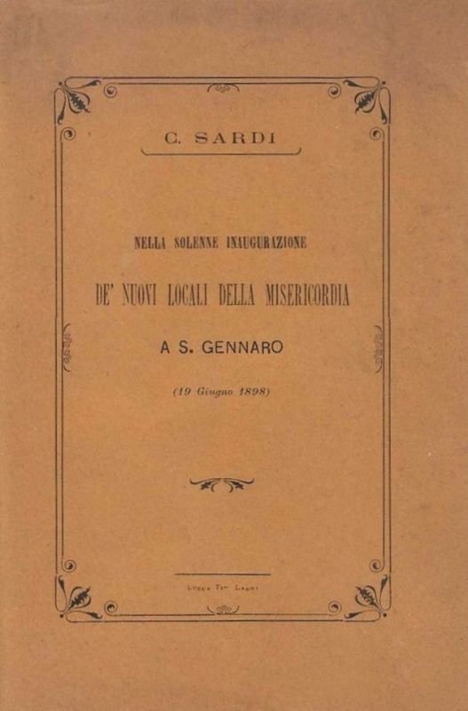 Nella solenne inaugurazione de'nuovi locali della Misericordia a S. Gennaro …