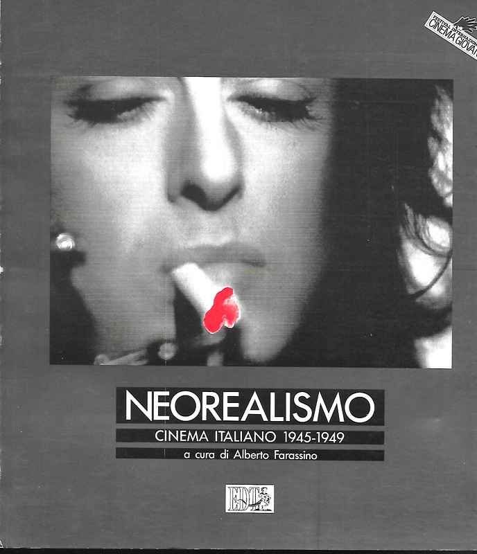 Neorealismo, Cinema Italiano 1945-1949 (7° festival Internazionale Cinema Giovani).