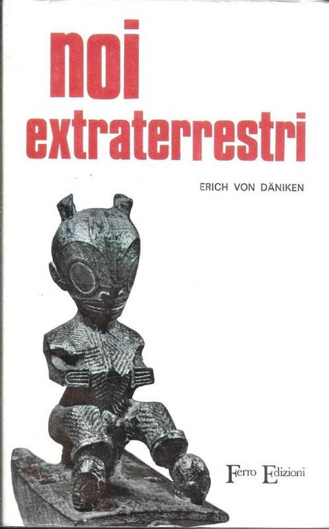 Noi extraterrestri.