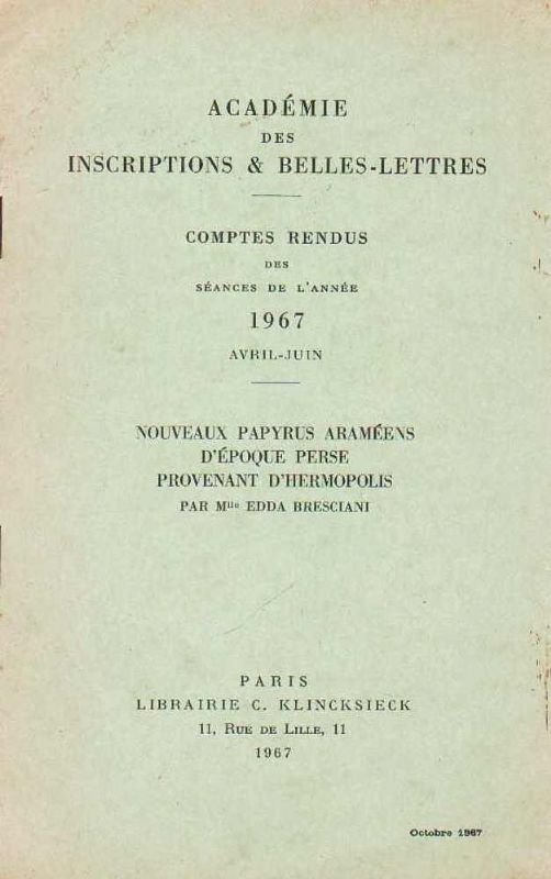 Nouveaux papyrus araméens d'époque perse provenant d'Hermopolis.