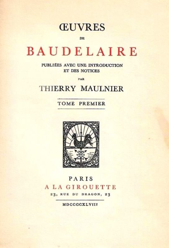 Oeuvres, publiées avec une introduction par Thierry Maulnier.