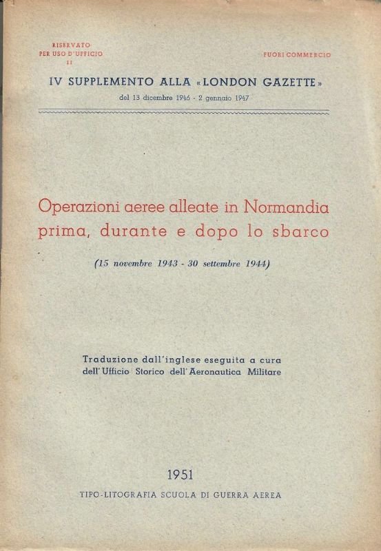 Operazioni aeree alleate in Normandia prima, durante e dopo lo …