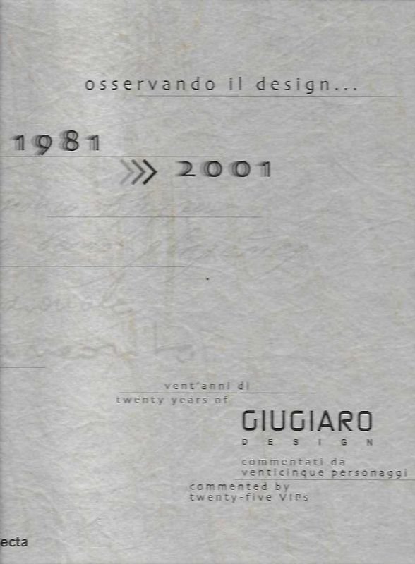 Osservando il design. 1981 - 201, vent'anni di Giugiaro Design. …